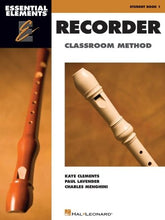 Charger l'image dans la galerie, ESSENTIAL ELEMENTS FOR RECORDER CLASSROOM METHOD – STUDENT BOOK 1 Book Only-(6907541029058)