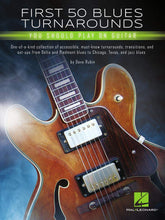 Load image into Gallery viewer, FIRST 50 BLUES TURNAROUNDS YOU SHOULD PLAY ON GUITAR-(6897192730818)