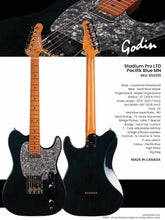 Load image into Gallery viewer, Godin 052325 Stadium Pro LTD Pacifik Blue MN with Bag - MADE IN CANADA
