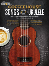 Load image into Gallery viewer, COFFEEHOUSE SONGS FOR UKULELE Strum &amp; Sing Series-(6897764761794)
